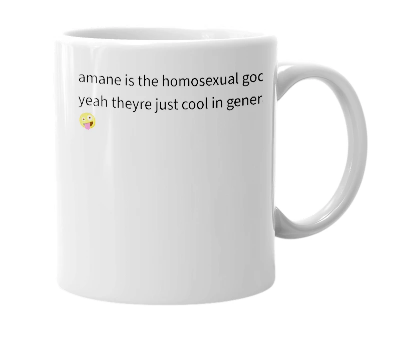 White mug with the definition of 'amane'