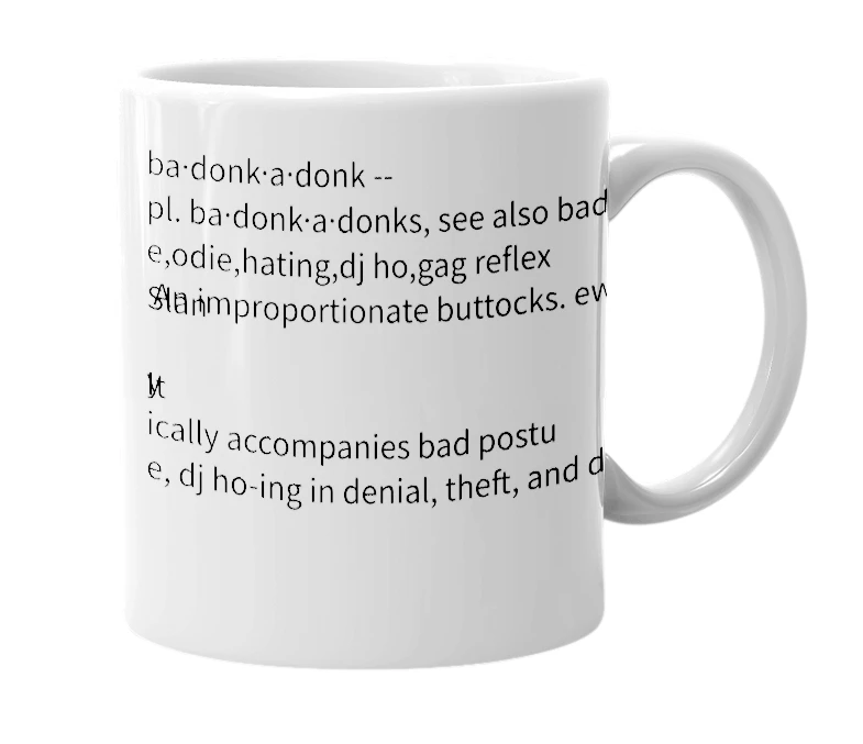 White mug with the definition of 'badonkadonk'