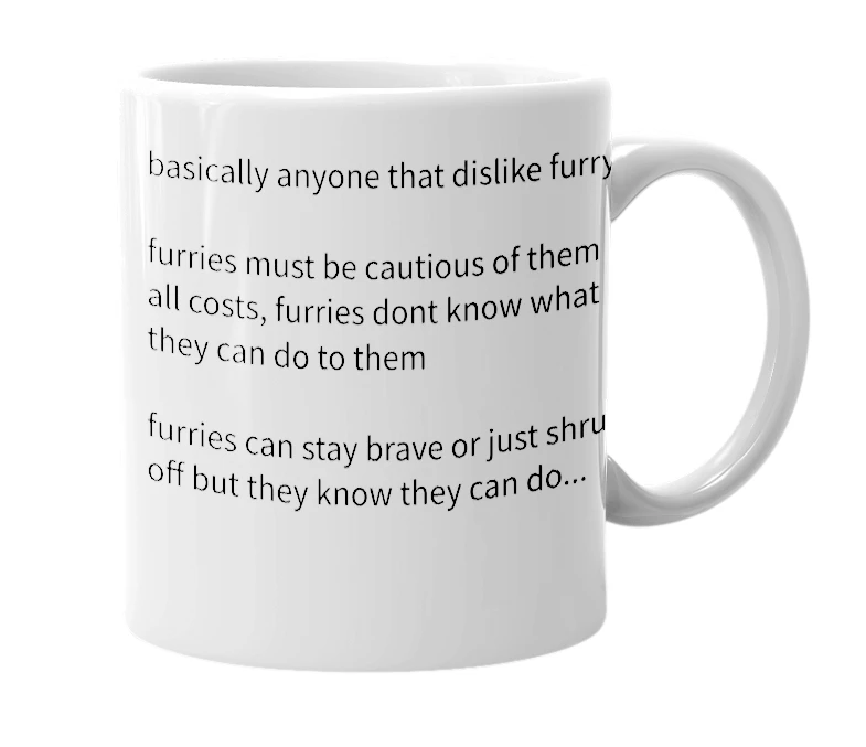 White mug with the definition of 'Furry Hater'