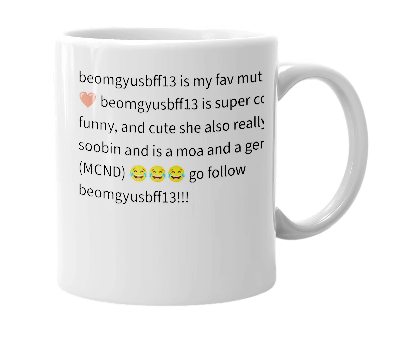 White mug with the definition of 'beomgyusbff13'