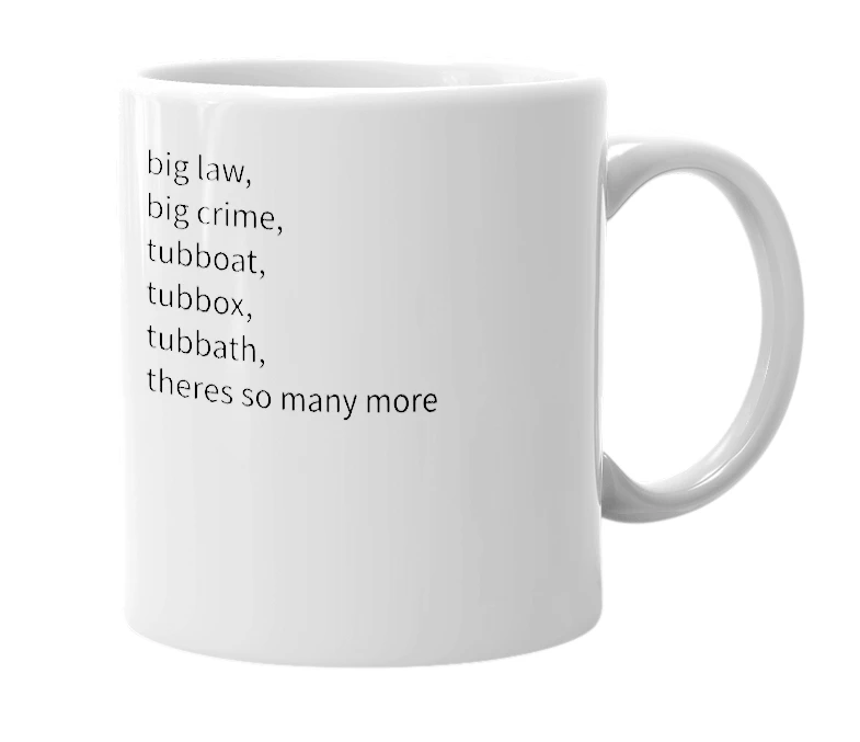White mug with the definition of 'tubbo'