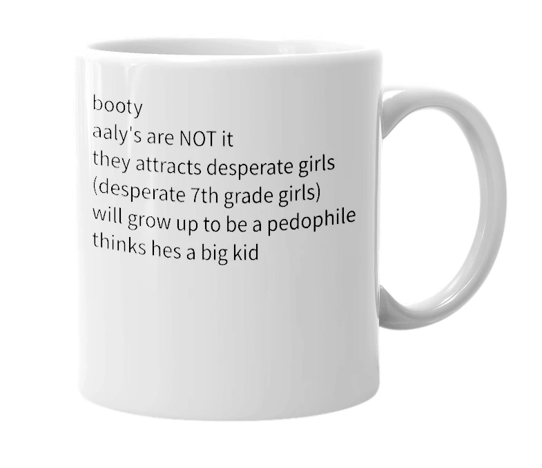 White mug with the definition of 'aaly'