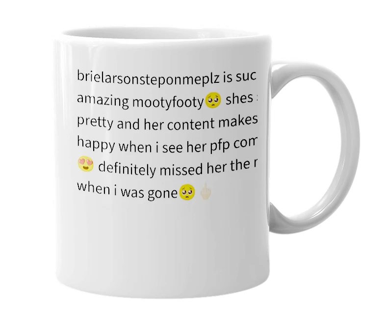 White mug with the definition of 'brielarsonsteponmeplz'