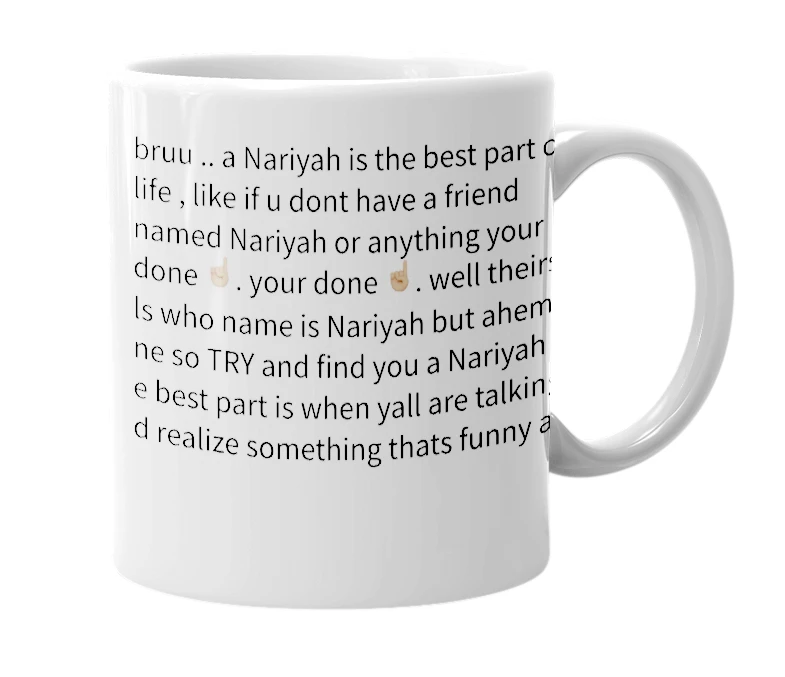 White mug with the definition of 'Nariyah'