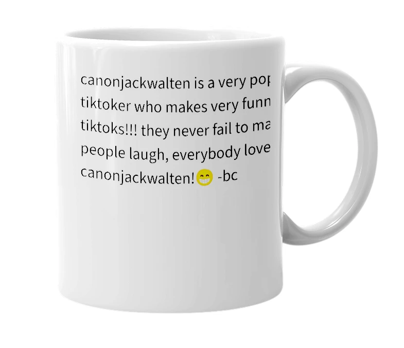White mug with the definition of 'canonjackwalten'