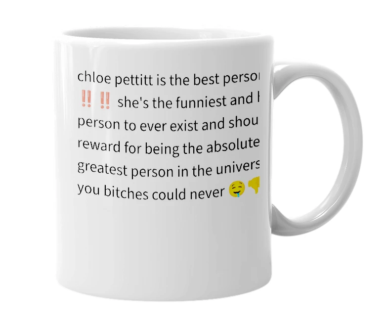 White mug with the definition of 'chloe pettitt'