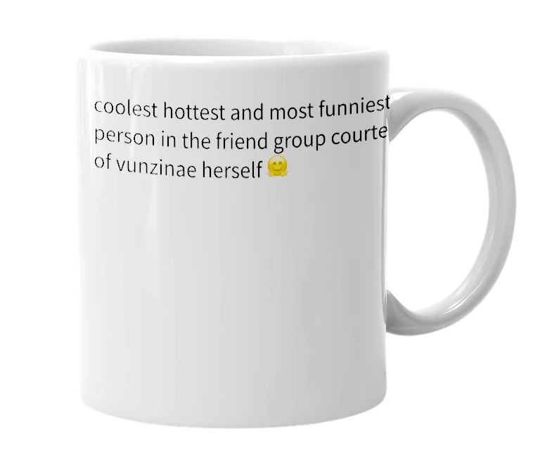 White mug with the definition of 'vunzinae'