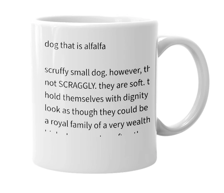 White mug with the definition of 'alfalfa dog'