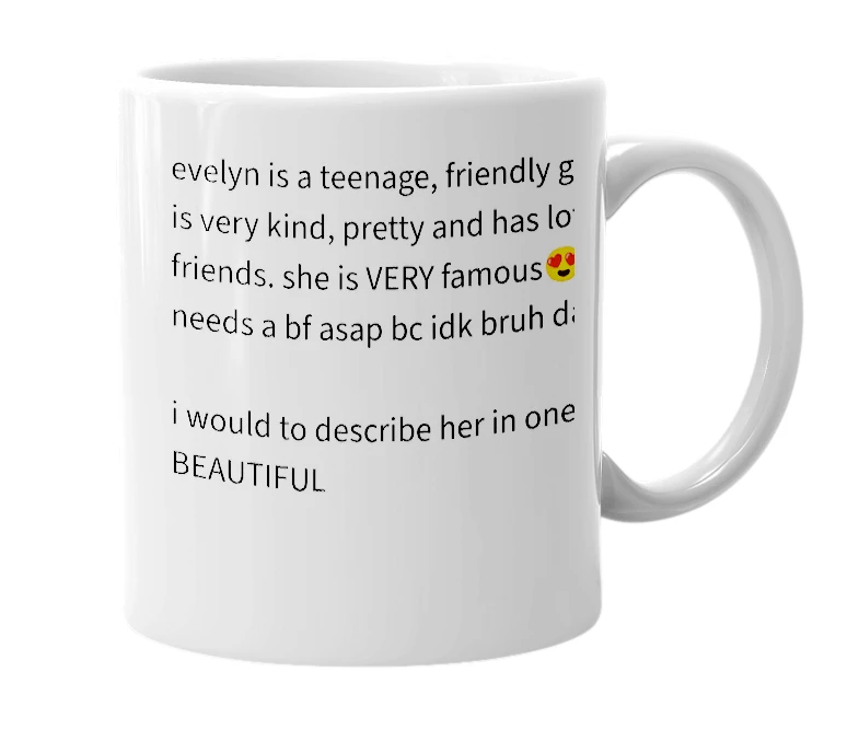 White mug with the definition of 'evelyn_w6'