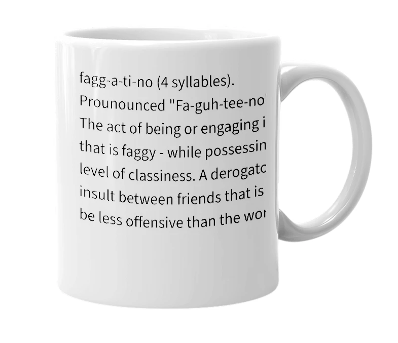 White mug with the definition of 'Faggatino'