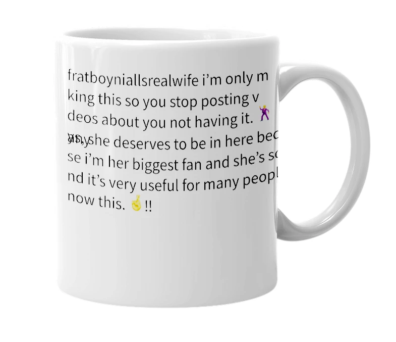White mug with the definition of 'fratboyniallsrealwife'