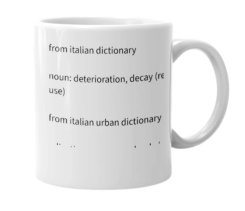White mug with the definition of 'degrado'