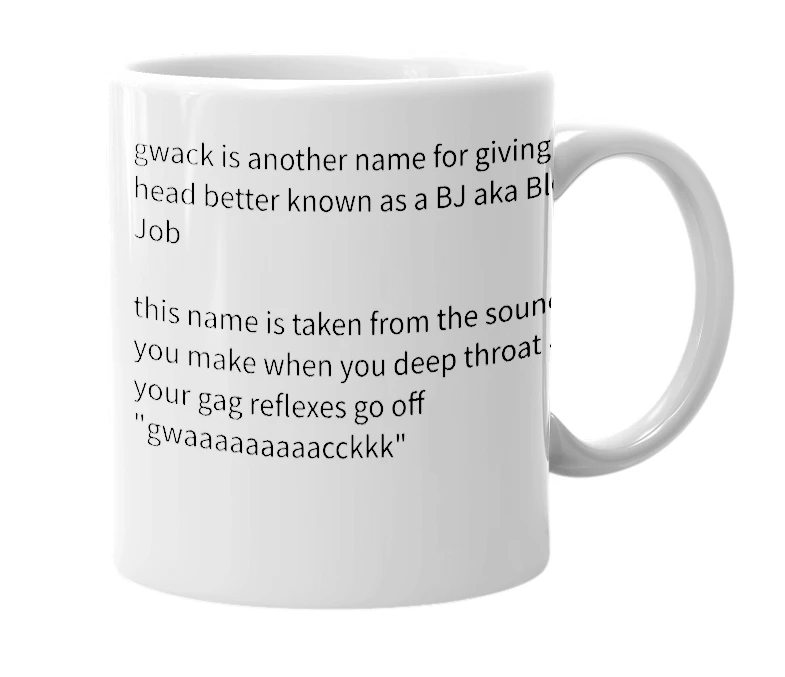 White mug with the definition of 'Gwack 2.0'