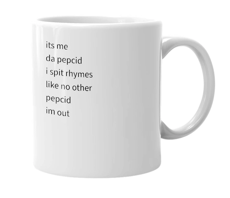 White mug with the definition of 'pepcid mc'