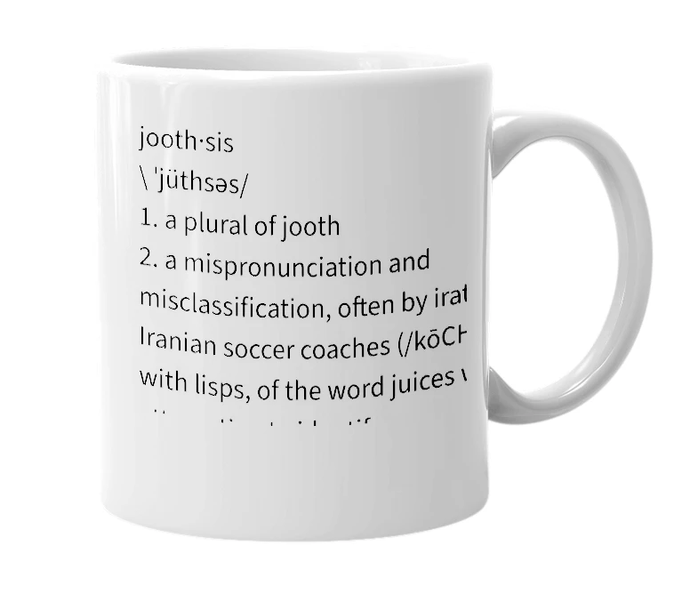 White mug with the definition of 'Joothsis'