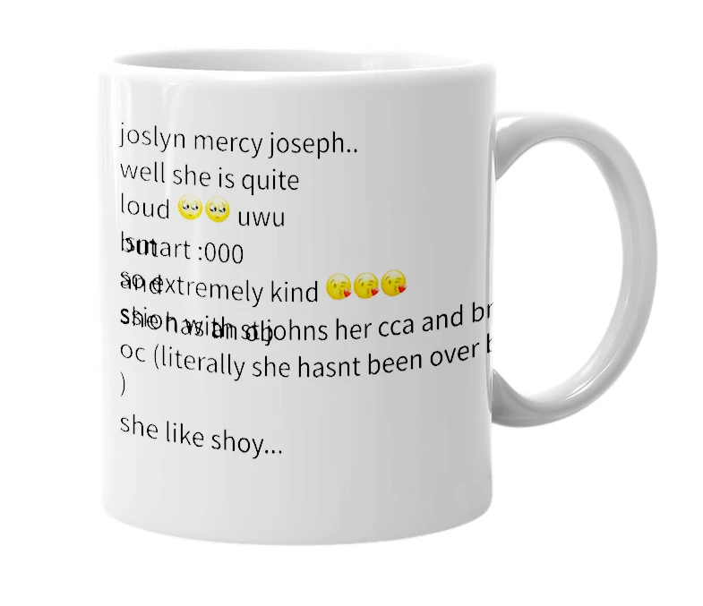 White mug with the definition of 'joslyn mercy joseph'