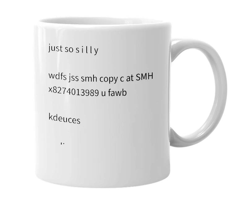 White mug with the definition of 'jss'