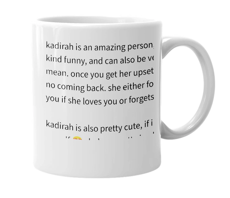 White mug with the definition of 'kadirah'