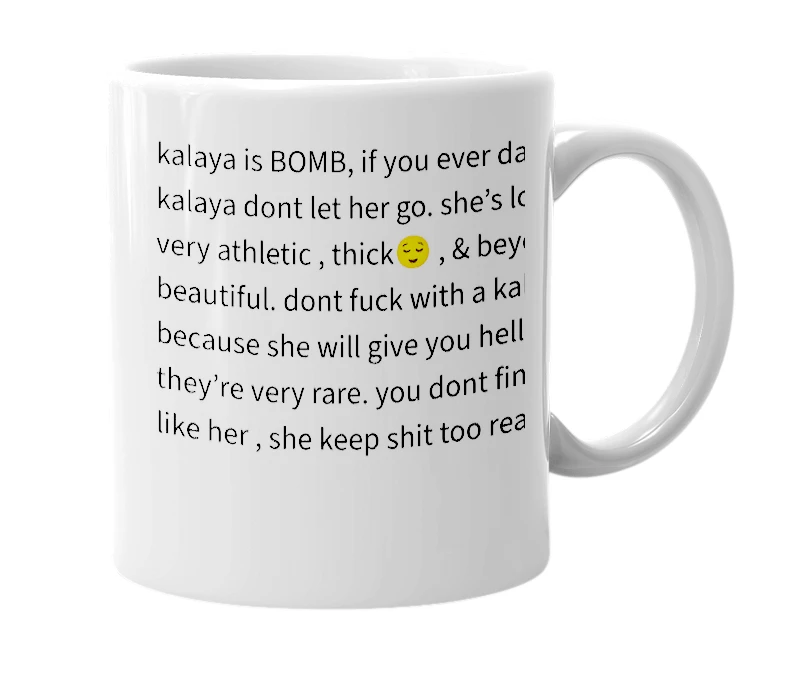 White mug with the definition of 'kalaya'