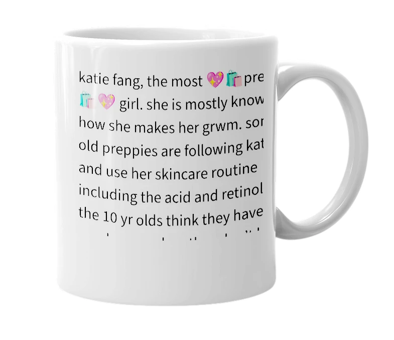 White mug with the definition of 'katie fang'