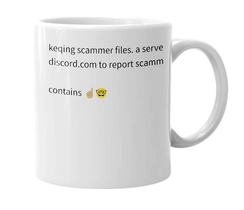 White mug with the definition of 'keqing scammer files'