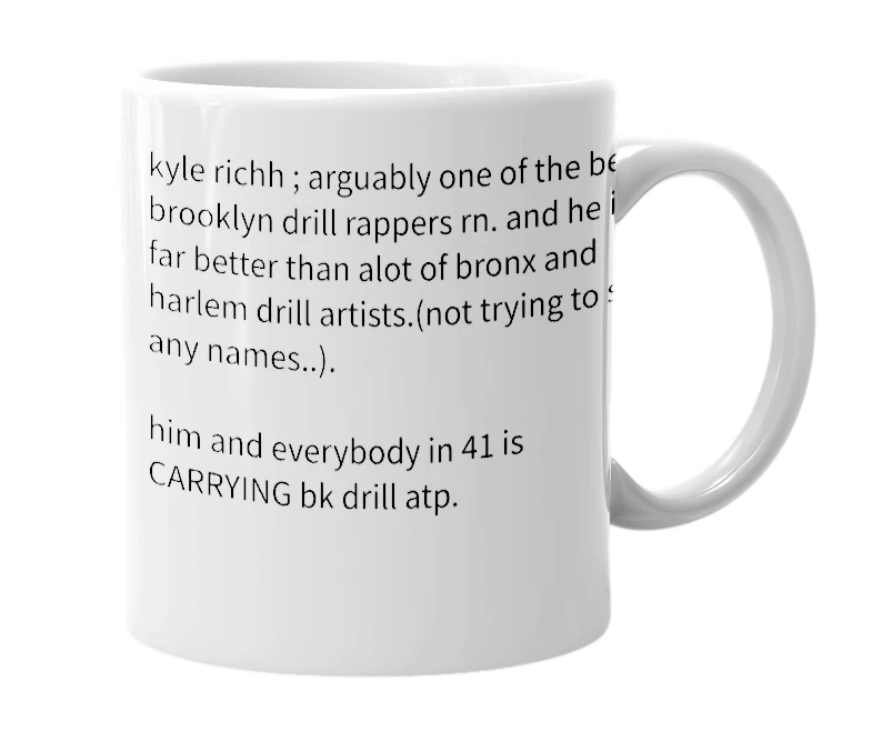 White mug with the definition of 'kyle richh'