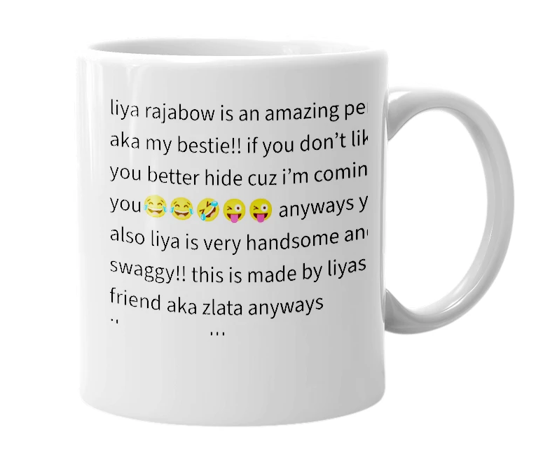 White mug with the definition of 'liya rajabow'