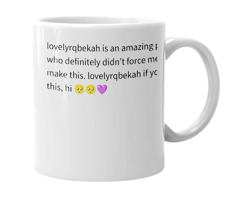 White mug with the definition of 'lovelyrqbekah'