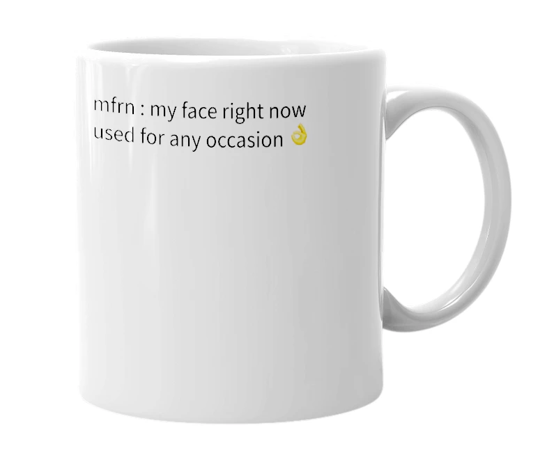 White mug with the definition of 'mfrn'