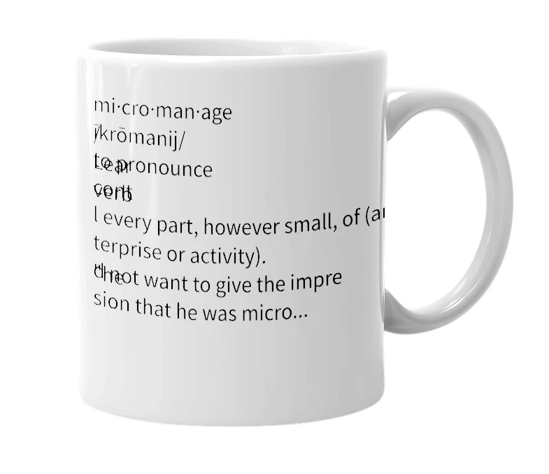 White mug with the definition of 'Micromanagement'
