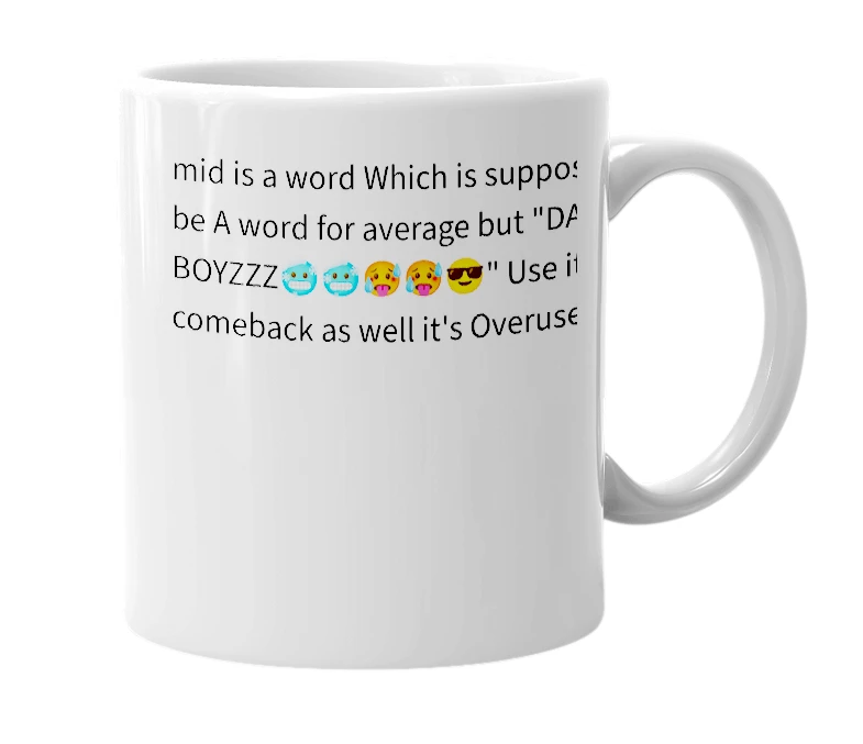 White mug with the definition of 'Mid'