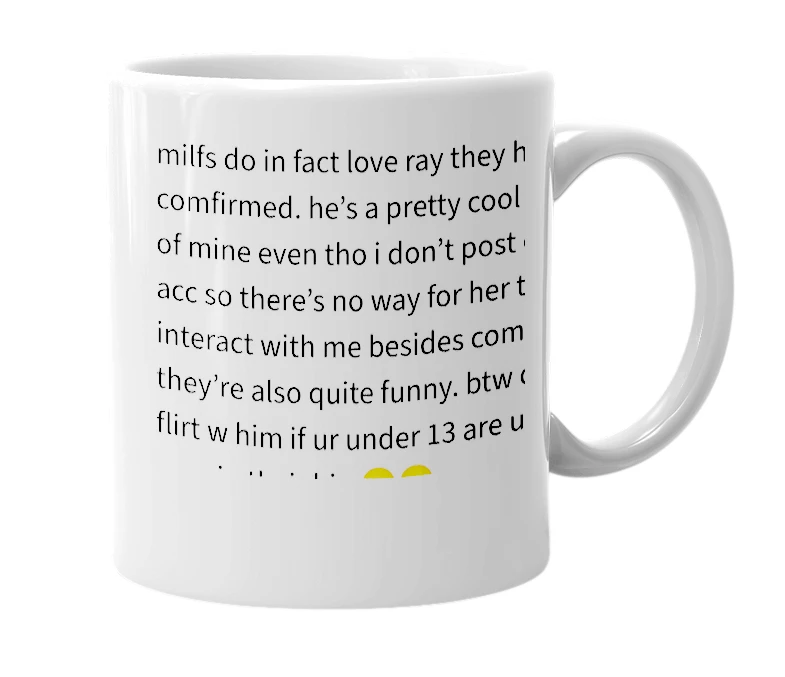 White mug with the definition of 'milfsloveray'