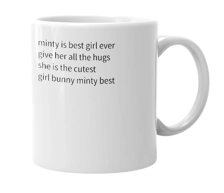 White mug with the definition of 'Minty Da Best Girl'