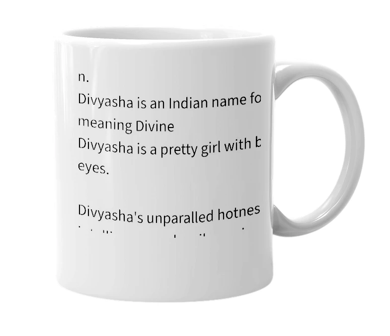 White mug with the definition of 'divyasha'