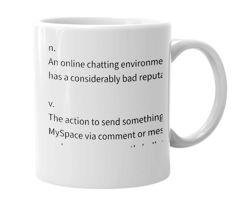 White mug with the definition of 'MySpace'