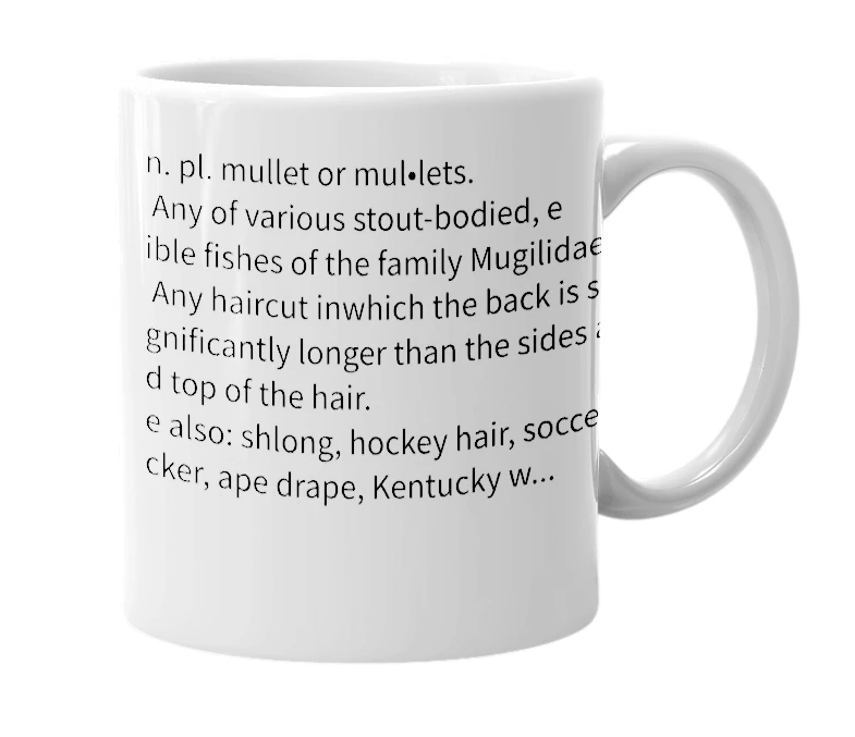 White mug with the definition of 'Mullet'