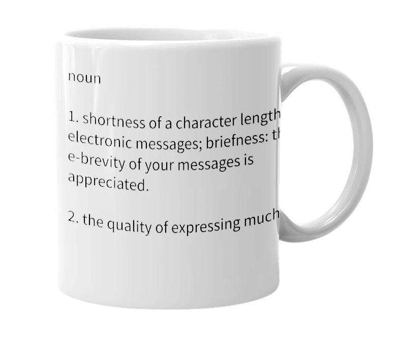 White mug with the definition of 'e-brevity'