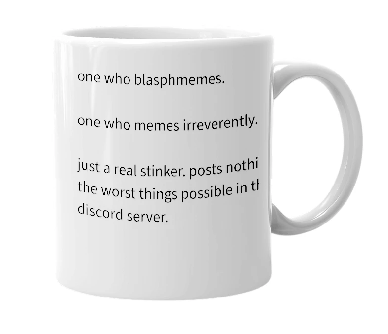 White mug with the definition of 'Blasphmemer'