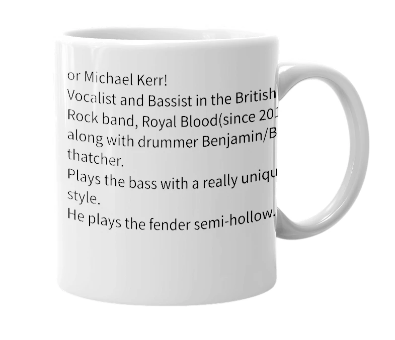 White mug with the definition of 'mike kerr'
