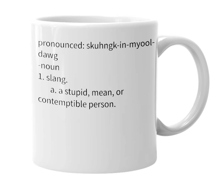White mug with the definition of 'skunkinmuledog'