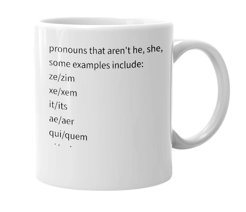 White mug with the definition of 'neopronouns'
