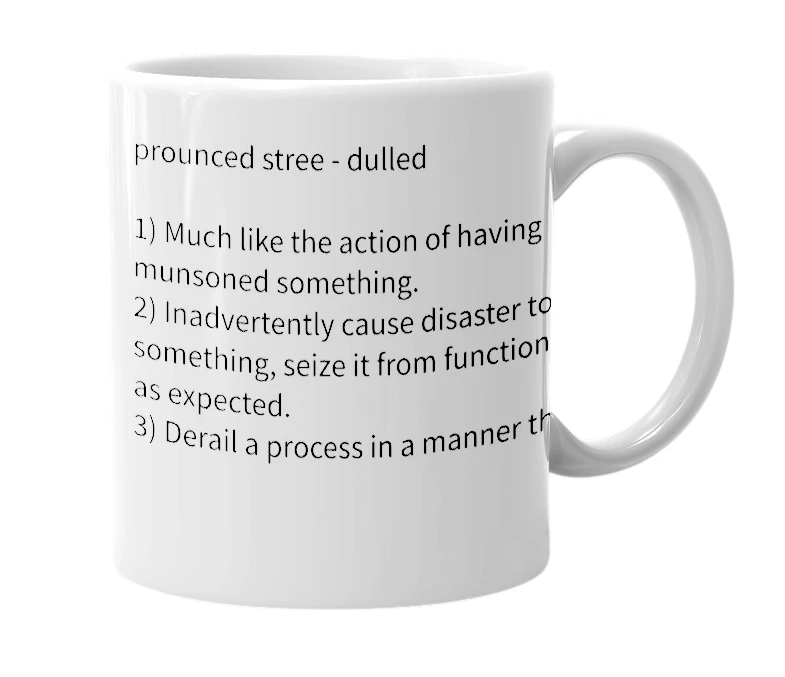 White mug with the definition of 'Striedled'