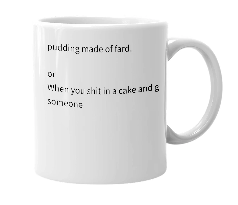 White mug with the definition of 'Fard Pudding'