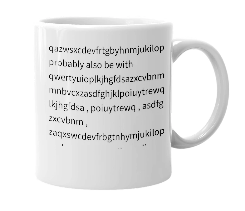 White mug with the definition of 'qazwsxcdevfrtgbyhnmjukilop'