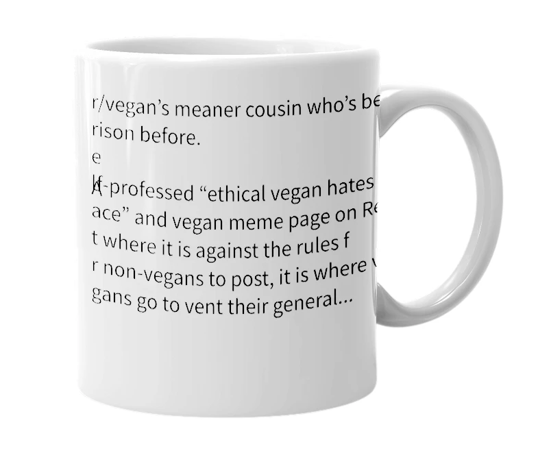 White mug with the definition of 'r/vegancirclejerk'