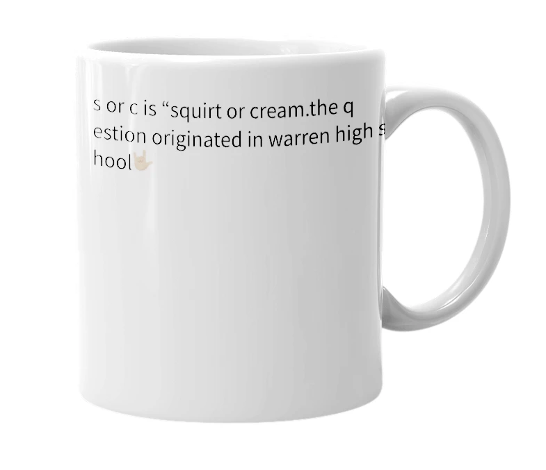 White mug with the definition of 's or c'