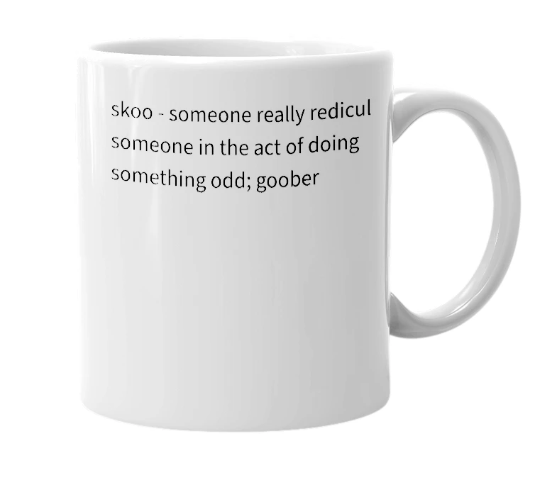 White mug with the definition of 'skoo'