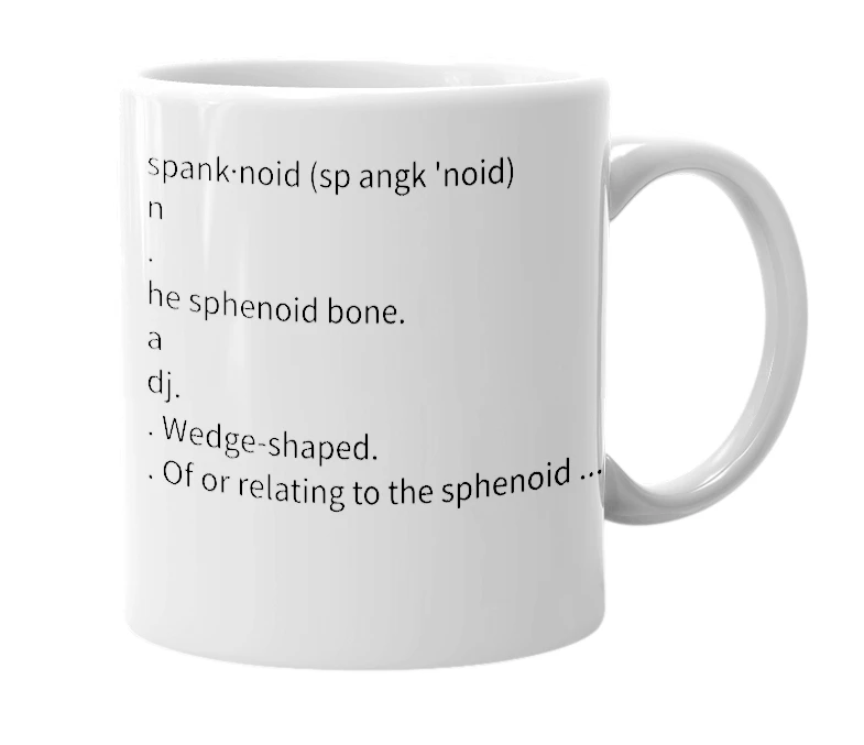 White mug with the definition of 'spank-noid'