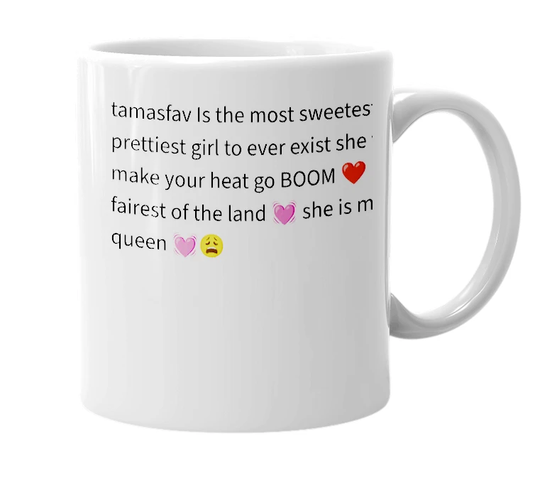 White mug with the definition of 'tamasfav'