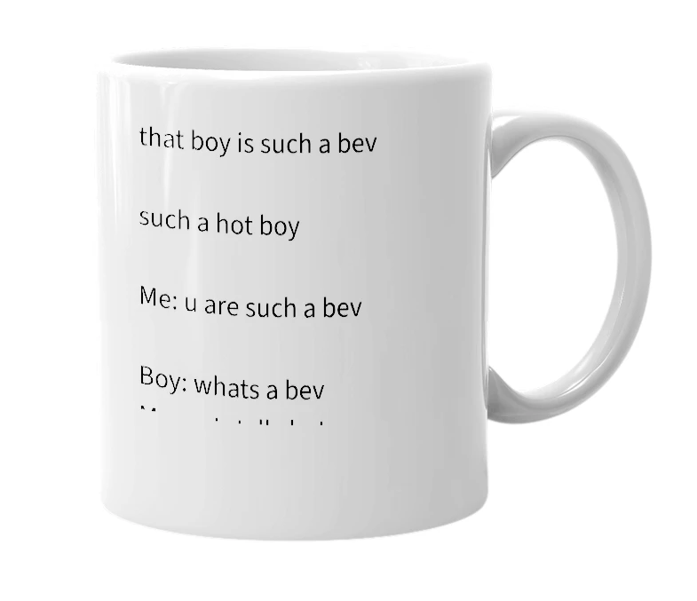 White mug with the definition of 'bev'